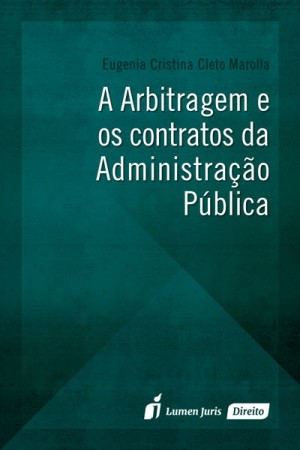 A arbitragem e os contratos da administração pública