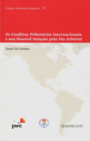 Os conflitos tributários internacionais e a sua possível solução pela via arbitral