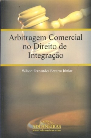 Arbitragem comercial no direito de integração