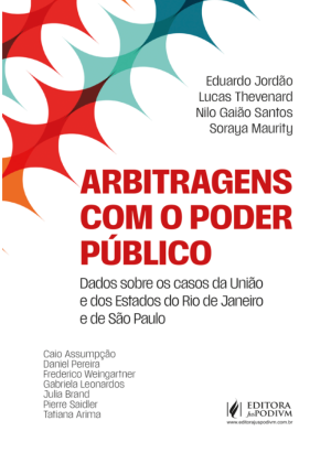 Arbitragens com poder público - dados sobre os casos da União e dos Estados de Rio de Janeiro e São Paulo