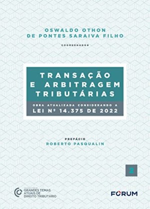 Caminhos para a Arbitragem Tributária no Brasil - Breves considerações sobre os projetos de Lei nº 4.257/19 e 4.468/20